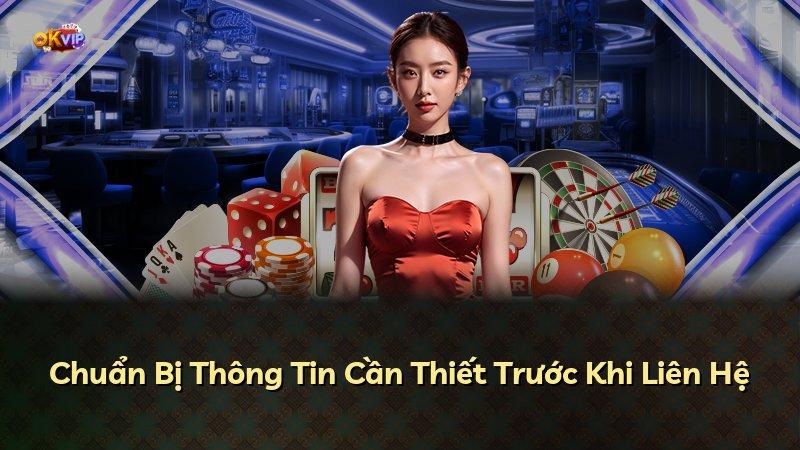 Chuẩn Bị Thông Tin Cần Thiết Trước Khi Liên Hệ