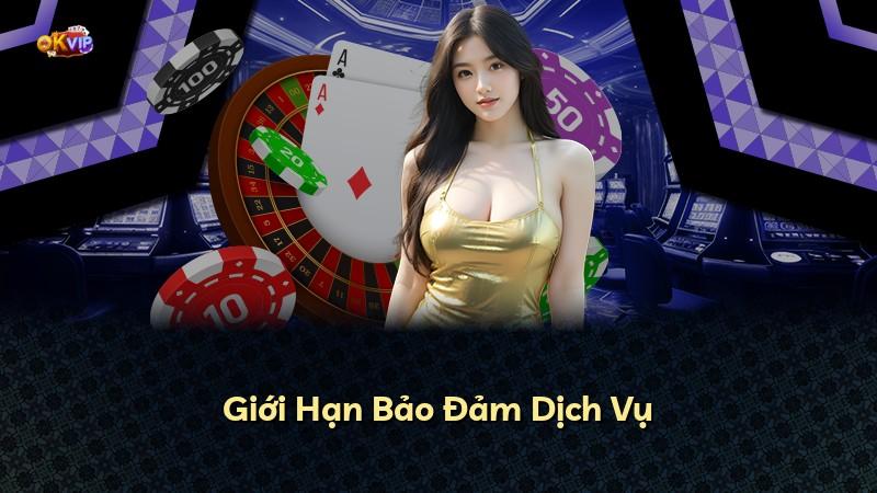 Giới Hạn Bảo Đảm Dịch Vụ