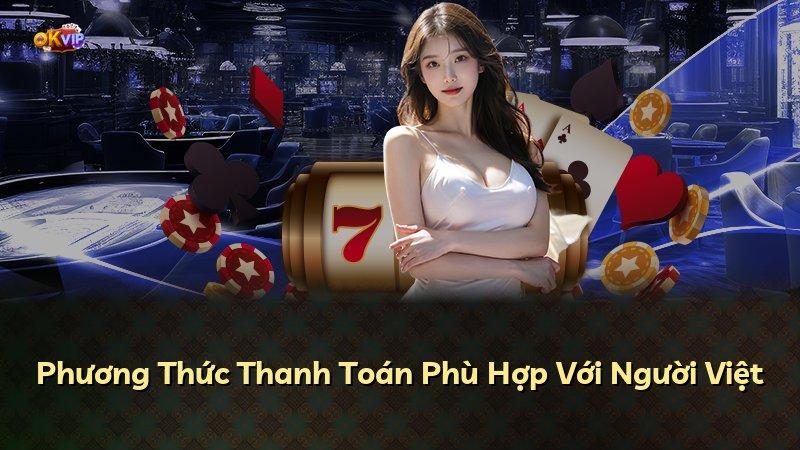 Phương Thức Thanh Toán Phù Hợp Với Người Việt