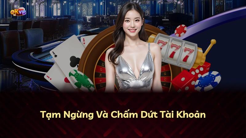 Tạm Ngừng Và Chấm Dứt Tài Khoản