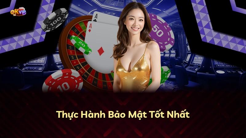 Thực Hành Bảo Mật Tốt Nhất