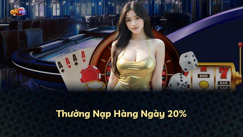 Thưởng Nạp Hàng Ngày 20%