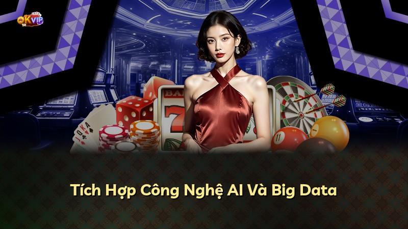 Tích Hợp Công Nghệ AI Và Big Data