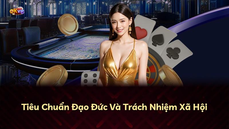 Tiêu Chuẩn Đạo Đức Và Trách Nhiệm Xã Hội