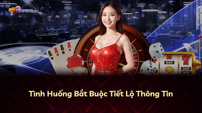 Tình Huống Bắt Buộc Tiết Lộ Thông Tin