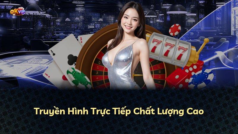 Truyền Hình Trực Tiếp Chất Lượng Cao