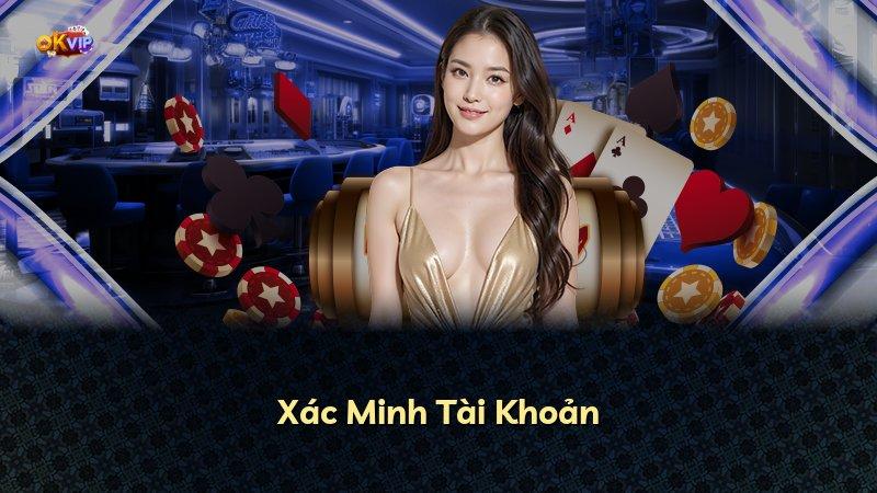 Xác Minh Tài Khoản