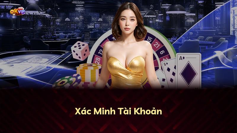 Xác Minh Tài Khoản
