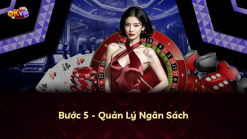 Bước 5 - Quản Lý Ngân Sách