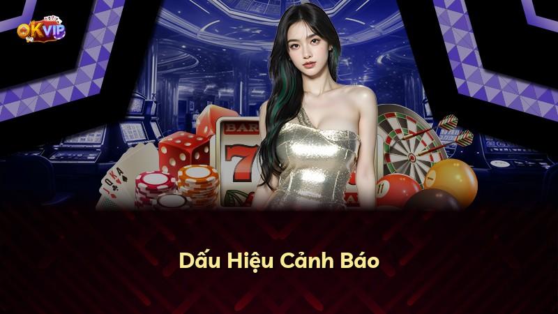 Dấu Hiệu Cảnh Báo