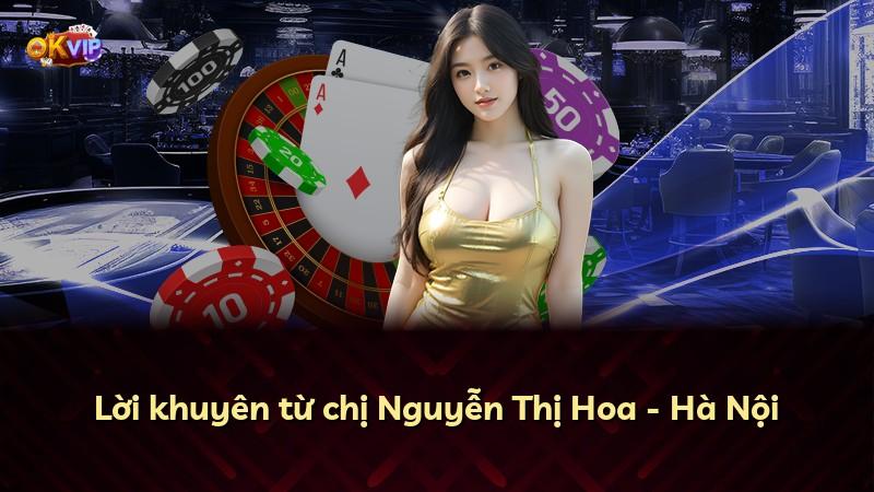 Lời khuyên từ chị Nguyễn Thị Hoa - Hà Nội
