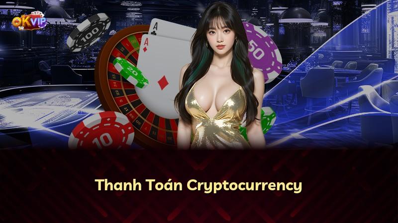 Thanh Toán Cryptocurrency